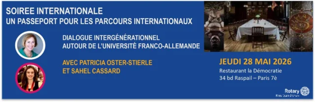 🌍✨ Soirée internationale – 28 maiEt si votre parcours dépassait les frontières ?
Le Rotary Club Paris Quai d’Orsay organise une soirée autour des parcours internationaux et du dialogue entre générations, avec :🎓 Prof. Dr. Patricia Oster-Stierle, ancienne présidente de l’Université franco-allemande🌍 Sahel Cassard, présidente du Rotaract Club Paris Quai d'OrsayUne rencontre autour de l’Europe, de l’engagement et des expériences à l’international.📍 Restaurant La Démocratie, 34 bd Raspail, Paris 7e
🕗 19h30 – 22h00
🎟️ Participation : 60€
✨ Tarif Rotaractiens et étudiants de moins de 30 ans : 30€🔗 Infos & inscription :
https://rotary-paris-quaidorsay.fr/actualite/soiree-internationale-2026/#Rotary #Rotaract #International #Paris #Europe